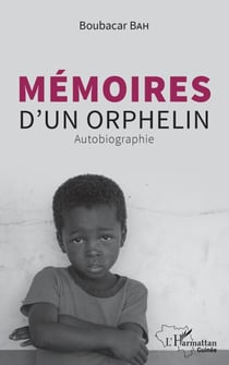 Mémoires d'un orphelin - Autobiographie
