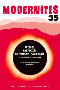Apories, paradoxes et autocontradictions - La littérature et l'impossible
