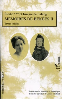 Mémoires de Békées II - Textes inédits