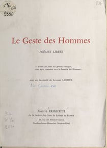 Le geste des hommes - Poèmes libres