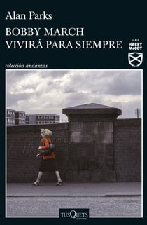 Bobby March vivirá para siempre