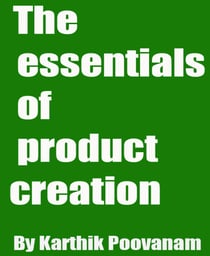 The essentials of  product creation