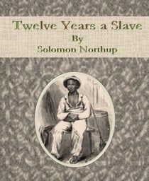 Twelve Years a Slave