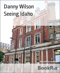 Seeing Idaho
