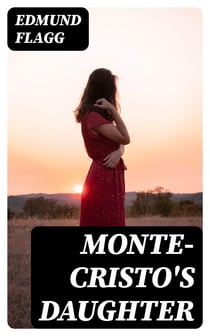 Monte-Cristo's Daughter