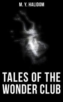 Tales of the Wonder Club - Occult, Horror & Supernatural Stories