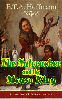 The Nutcracker and the Mouse King (Christmas Classics Series) - Fantasy Classic
