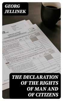 The Declaration of the Rights of Man and of Citizens