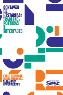 Contação de histórias - Tradição, poéticas e interfaces