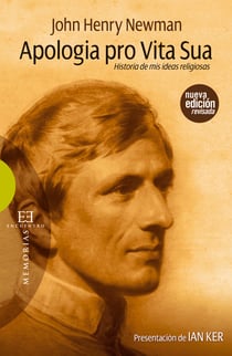 Apologia pro vita sua - Historia de mis ideas religiosas