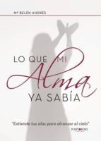 Lo que mi alma ya sabía