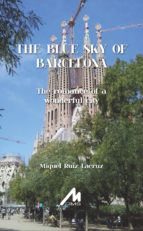 The Blue Sky of Barcelona