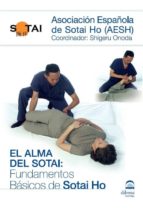 El alma del Sotai - Fundamentos Básicos de Sotai Ho