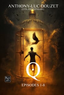 Q épisodes 1-8