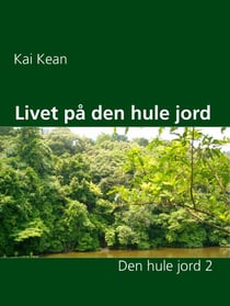 Livet på den hule jord - Den hule jord 2