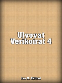 Ulvovat Verikoirat 4