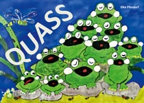 Quass - Jeder quakt so, wie er kann