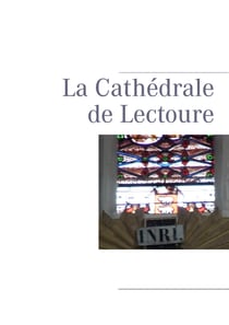 La Cathédrale de Lectoure