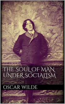 The Soul of Man under Socialism