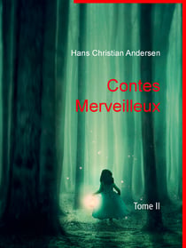 Contes Merveilleux - Tome II