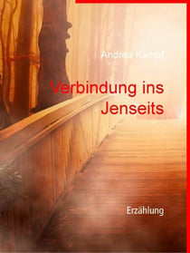 Verbindung ins Jenseits - Erzählung