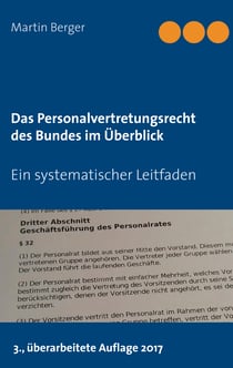 Das Personalvertretungsrecht des Bundes im Überblick - Ein systematischer Leitfaden