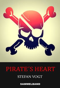 Pirate´s Heart - Sammelband