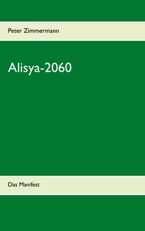 Alisya-2060 - Das Manifest