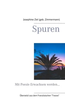 Spuren - Mit Poesie Erwachsen werden