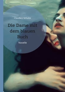 Die Dame mit dem blauen Buch - Novelle