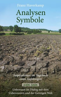 Analysen - Symbole (6406-6606) - Inspirationen im Tagebuch eines Aufsässigen