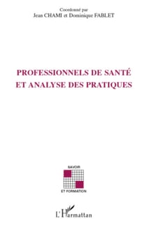 Professionnels de santé et analyse des pratiques