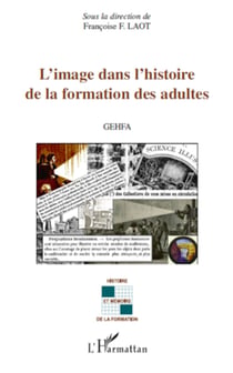 L'image dans l'histoire de la formation des adultes - GEHFA
