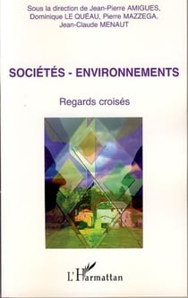 Sociétés - environnements - Regards croisés
