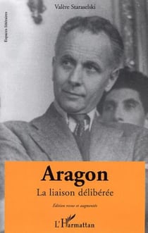 Aragon - La Liaison délibérée