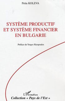 Système productif et système financier en Bulgarie - 1990-2003