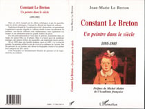 CONSTANT LE BRETON - Un peintre dans le siècle 1895-1985