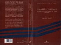 Fiscalité et politique - Les redevances coutumières au Tchad 1900-1956