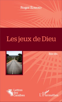 Les jeux de Dieu - Récits