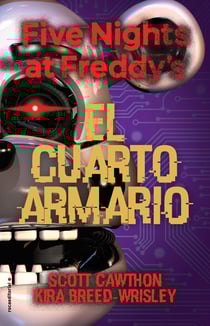 Five Nights at Freddy's. El cuarto armario