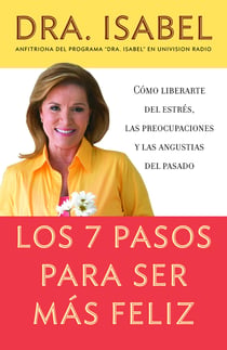 Los 7 pasos para ser mas feliz