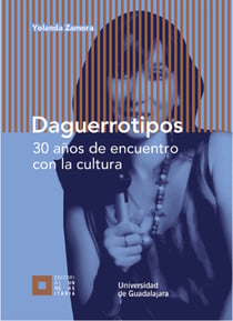 Daguerrotipos - 30 años de encuentro con la cultura