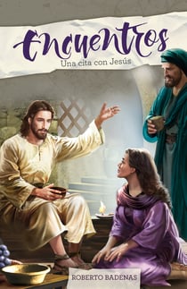 Encuentros - Una cita con Jesús