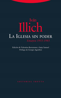 La Iglesia sin poder - Ensayos (1955-1985)