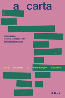 A carta - Para entender a constituição brasileira