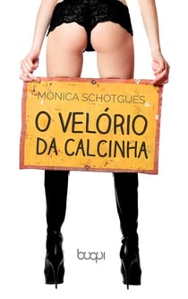O Velório da Calcinha