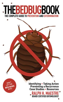 The Bed Bug Book - The Complete Guide to Prevention and Extermination
