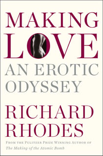 Making Love - An Erotic Odyssey