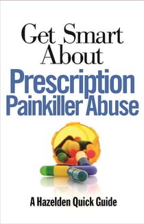 Get Smart About Prescription Painkiller Abuse
