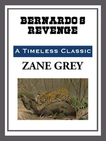 Bernardo's Revenge